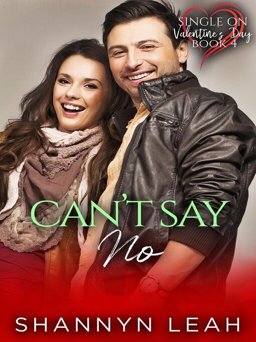 Title details for Can't Say No by Shannyn Leah - Available